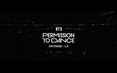 BTS (방탄소년단) ‘PERMISSION TO DANCE ON STAGE – LA’ Concert Film Official Trailer