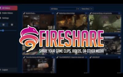 Share Your Game Clips, Videos, and Other Media with FireShare