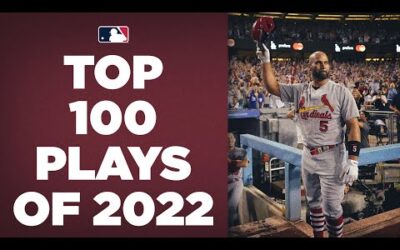 The Top 100 Plays of 2022! | MLB Highlights