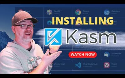 Kasm Workspaces: Easy Installation! (Episode 2)