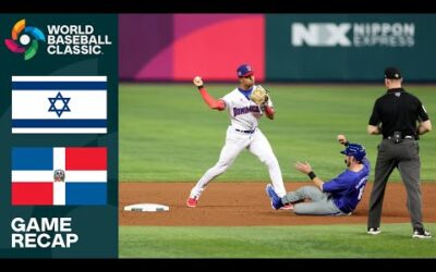 Israel vs. Dominican Republic Game Highlights | 2023 World Baseball Classic