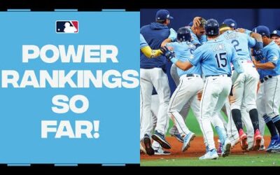 Early Season Power Rankings! Where does your team rank? (Rays, Braves and Orioles off to hot starts)