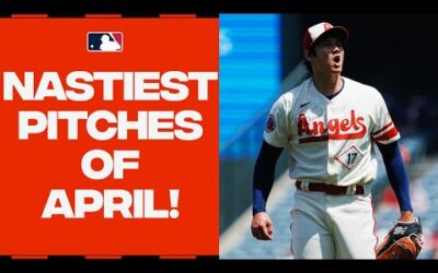 FILTHY! These are the NASTIEST pitches of April! (Shohei Ohtani, Zack Wheeler, and MUCH MORE!)