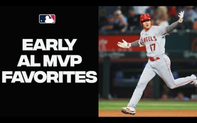 AL MVP Frontrunners! Who are the early leaders for the hardware?!