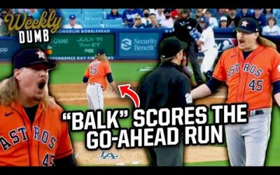 Astros pitcher called for a balk that scores go-ahead run | Weekly Dumb