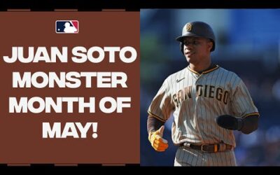 Juan Soto went OFF in MAY! (Highlights)