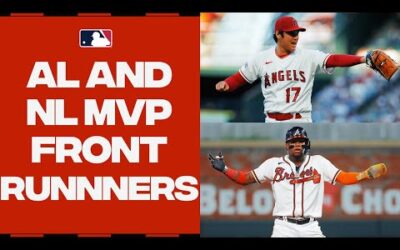 Top 5 MVP candidates in both the AL and NL! (Are Shohei Ohtani and Ronald Acuña Jr. the favorites?!)