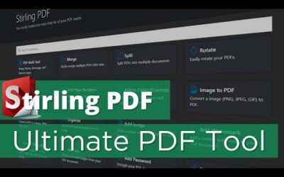 Stirling PDF – The Ultimate Self Hosted PDF Solution in Docker!