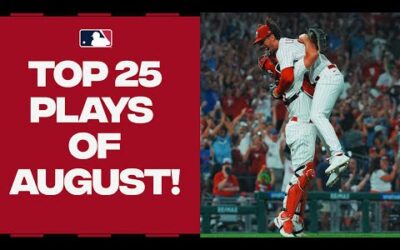 Top 25 Plays of August! (Feat. 2 no-hitters, record home runs and MORE)!