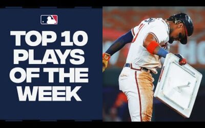 Top 10 Plays of the Week! (Feat. Walkoffs, robberies & HISTORY!)