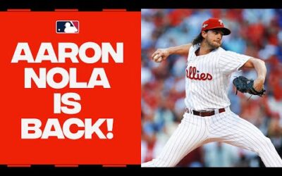 He’s BACK! The best moments of Aaron Nola’s Phillies career!