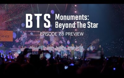 ‘BTS Monuments: Beyond The Star’ EP.7 & 8 Preview