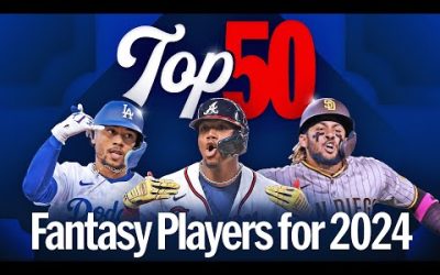 The TOP 50 Fantasy Baseball Players for 2024! (Who’s No. 1?! Acuña? J-Rod? Mookie?)