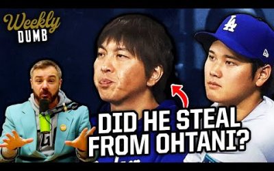 Shohei Ohtani’s translator allegedly stole $4.5 million & Man loses both legs for cash | Weekly Dumb