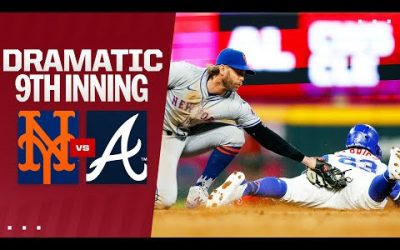 A VERY DRAMATIC 9th inning between division rivals Mets & Braves! (Glovework, gutsy steals & MORE!)