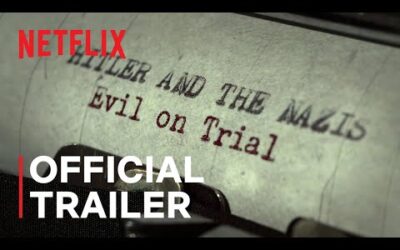 Hitler and the Nazis: Evil on Trial | Official Trailer | Netflix