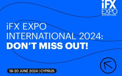 iFX EXPO International 2024: Don’t Miss Out!