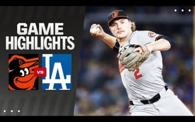 Orioles vs. Dodgers Game Highlights (8/27/24) | MLB Highlights