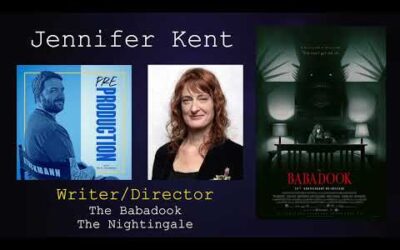 Jennifer Kent – Pre-Production Podcast