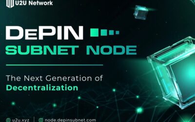 U2U Network Launches First DePIN Subnet Node Sale for Decentralized Infrastructure Growth