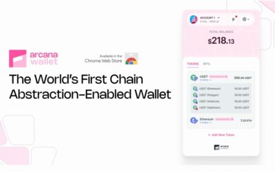 Arcana Network Launches the First Ever Chain Abstraction Wallet