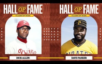 Dick Allen & Dave Parker elected into Hall of Fame (“I’ve been sitting on this speech for 15 years”)