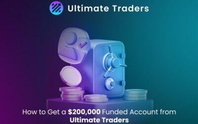 How to Get a $200,000 Funded Account from Ultimate Traders