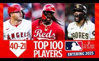 2025 Top 100 Players in MLB: 40-21 (Feat. Mike Trout, Elly De La Cruz and Fernando Tatis Jr.)