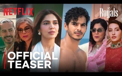 The Royals | Ishaan Khatter, Bhumi Pednekar | Official Teaser | Netflix